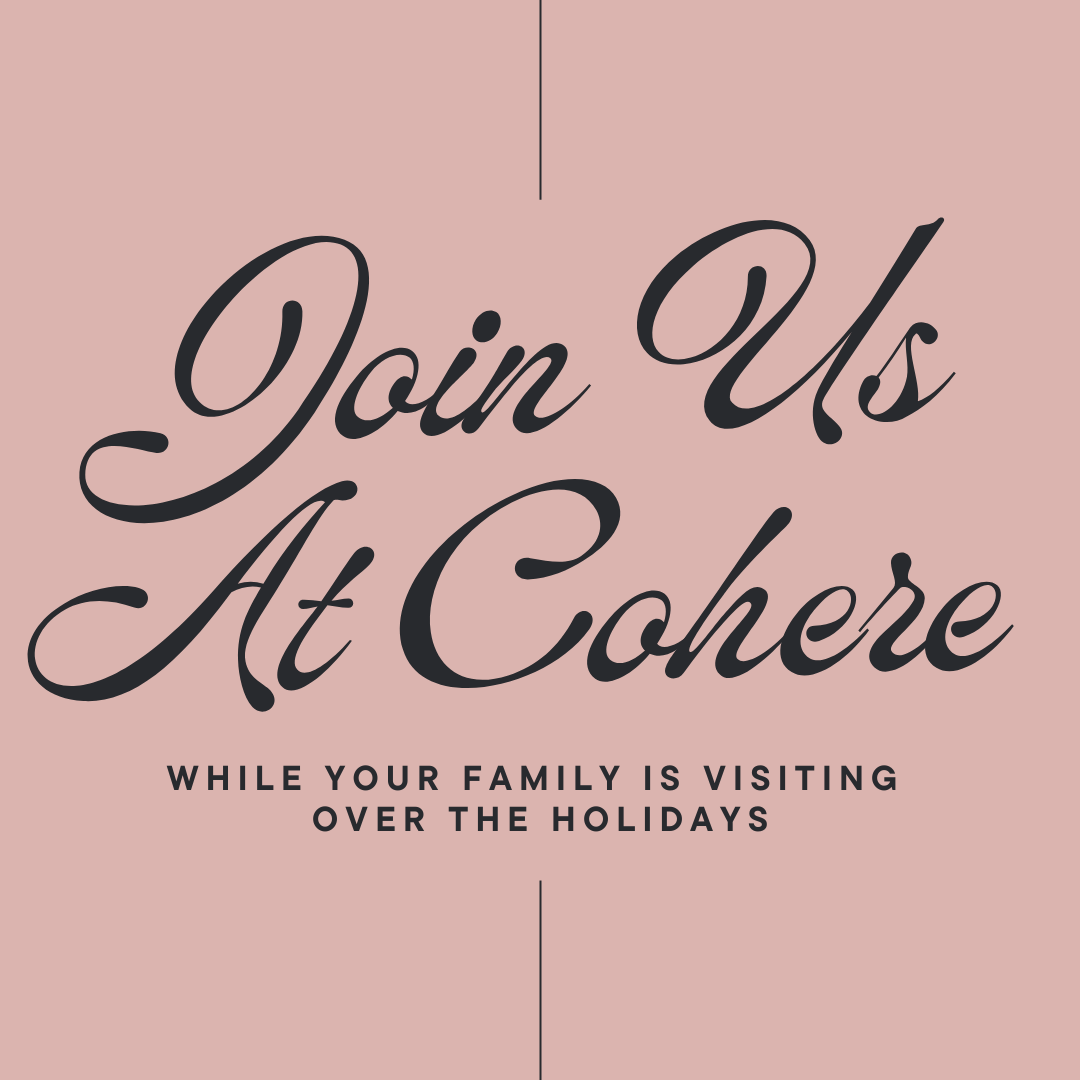 Holiday Coworking: Day Passes at Cohere Community!